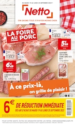 Catalogue Netto avec 14 pages de promos Prospectus Netto, "LA FOIRE AU PORC", pages, 19/09/2023 - 25/09/2023