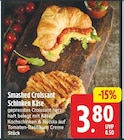 Smashed Croissant Schinken Käse für 3,80 € bei E center im Angebot Smashed Croissant Schinken Käse im aktuellen E center Prospekt