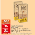 Tablette de chocolat noir - Nestlé Dessert en promo chez Netto Tremblay-en-France à 2,99 €