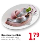 Rauchmatjesfilets im Angebot bei E center in Offenbach Rauchmatjesfilets Angebote bei E center Offenbach für 1,79 €