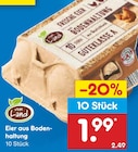Eier aus Bodenhaltung Angebote von vom Land bei Netto Marken-Discount Königswinter für 1,99 €
