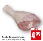 Aktuelles Frische Putenunterkeule Angebot bei EDEKA in Saarbrücken ab 4,99 €