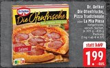 Aktuelles Die Ofenfrische, Pizza Tradizionale oder La Mia Pinsa Angebot bei EDEKA in Mönchengladbach ab 1,99 €