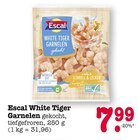 White Tiger Garnelen im Angebot bei E center in Baden-Baden White Tiger Garnelen Angebote von Escal bei E center Baden-Baden für 7,99 €