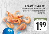 Gekochte Gambas Angebote bei E center Kamp-Lintfort für 1,99 €