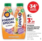 Boisson lactée fruitée format spécial - Danao à 3,29 € dans le catalogue Super U