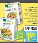 My Veggie Tofu Classic von EDEKA Bio für 1,59 € bei EDEKA im Angebot My Veggie Tofu Classic von EDEKA Bio im aktuellen EDEKA Prospekt