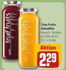 Smoothie im REWE Prospekt Smoothie von True Fruits im aktuellen REWE Prospekt für 2,29 €