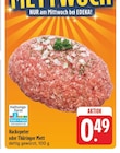 Hackepeter oder Thüringer Mett im Angebot bei E center in Dresden Hackepeter oder Thüringer Mett Angebote bei E center Dresden für 0,49 €