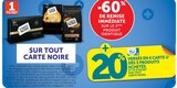 Promo -60% de remise immédiate sur le 2ème produit identique sur tout CARTE NOIRE à  dans le catalogue Super U à Saint-Laurent-Médoc
