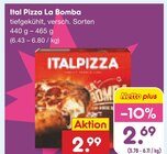 La Bomba Angebote von Italpizza bei Netto Marken-Discount Ahaus für 2,69 €