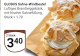 Sahne-Windbeutel im Angebot bei GLOBUS in Wolfenbüttel Sahne-Windbeutel Angebote von GLOBUS bei GLOBUS Wolfenbüttel für 3,40 €