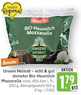 Unsere Heimat Bio-Heumilch Mozzarella Angebote von demeter bei E center Freiburg für 1,79 €