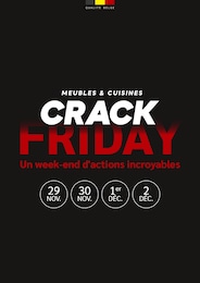 Catalogue Crack en cours à Jossigny et aux alentours : «CRACK FRIDAY Un week-end d'actions incroyables» avec 30 pages, valable du 29/11/2024 au 02/12/2024