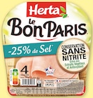 Bi1 Bois-d'Amont - Promo JAMBON LE BON PARIS -25% DE SEL CONSERVATION SANS NITRITE Promo JAMBON LE BON PARIS -25% DE SEL CONSERVATION SANS NITRITE à 0,81 € dans le catalogue Bi1 à Bois-d'Amont