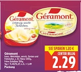Cremig-zarte Scheiben von Géramont im aktuellen E center Prospekt