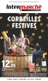 Catalogue Intermarché Contact à Verfeil cette semaine, valable du 26/11/2025 au 21/12/2025 Prospectus Intermarché Contact à Verfeil, "CORBEILLES FESTIVES", 12 pages de promos valables du 26/11/2025 au 21/12/2025