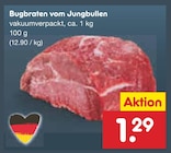Netto Marken-Discount Arzberg - Bugbraten vom Jungbullen Angebot im Prospekt Bugbraten vom Jungbullen bei Netto Marken-Discount im Arzberg Prospekt für 1,29 €
