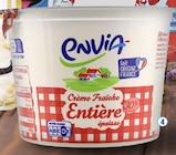 Crème fraîche entière épaisse - ENVIA dans le catalogue Lidl