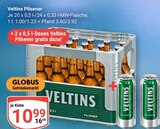 Pilsener im Angebot bei GLOBUS in Homburg Pilsener Angebote von Veltins bei GLOBUS Homburg für 10,99 €
