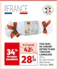 Promo Foie gras de canard entier 70 ans torchon à 28,35 € dans le catalogue Auchan Supermarché à Tours