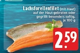 Aktuelles Lachsforellenfilet Angebot bei E center in Mönchengladbach ab 2,59 €