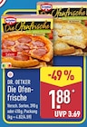 Die Ofenfrische von Dr. Oetker für 1,88 € bei ALDI Nord im Angebot Die Ofenfrische von Dr. Oetker im aktuellen ALDI Nord Prospekt