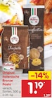 Original italienische Bronze Pasta im aktuellen Prospekt bei Netto Marken-Discount in Ruhland