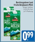 Frische Bergbauern Milch von Berchtesgadener Land im aktuellen EDEKA Prospekt für 0,99 €