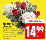 Floristen-Strauß "Premium"  im aktuellen EDEKA Prospekt für 14,99 €