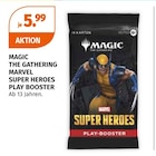 The Gathering Marvel Super Heroes Play Booster im Angebot bei Müller in Hamburg The Gathering Marvel Super Heroes Play Booster Angebote von MAGIC bei Müller Hamburg für 5,99 €