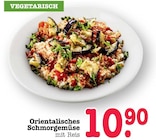 Orientalisches Schmorgemüse mit Reis im Angebot bei E center in Ludwigshafen Orientalisches Schmorgemüse mit Reis Angebote bei E center Ludwigshafen für 10,90 €