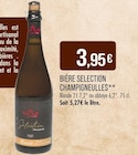 Bière Sélection - CHAMPIGNEULLES - Supermarchés Match à Metz Bière Sélection - CHAMPIGNEULLES en promo chez Supermarchés Match Metz à 3,95 €