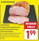 Original Krustenbraten von Steinhaus für 1,99 € bei EDEKA im Angebot Original Krustenbraten von Steinhaus im aktuellen EDEKA Prospekt