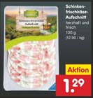 Schinken-Frischkäse-Aufschnitt Angebot in Plaue Schinken-Frischkäse-Aufschnitt im aktuellen Prospekt bei Netto Marken-Discount in Plaue