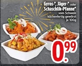 Gyros- oder Jäger- oder Schaschlik-Pfanne Angebote bei EDEKA Augsburg für 0,99 €