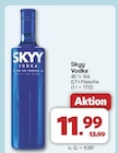 Aktuelle Vodka Angebote bei famila Nordwest in Oldenburg Aktuelles Skyy Vodka Angebot bei famila Nordwest in Oldenburg ab 11,99 €