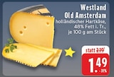 EDEKA Emmerich - Old Amsterdam Angebot im Prospekt Old Amsterdam bei EDEKA im Emmerich Prospekt für 1,49 €