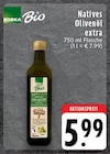 Natives Olivenöl extra im Angebot bei EDEKA in Mönchengladbach Natives Olivenöl extra Angebote von Edeka Bio bei EDEKA Mönchengladbach für 5,99 €