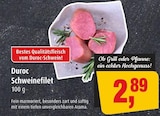 Duroc Schweinefilet Angebote bei Markant Kiel für 2,89 €