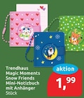 Magic Moments Snow Friends Mini-Notizbuch mit Anhänger von Trendhaus für 1,99 € bei budni im Angebot Magic Moments Snow Friends Mini-Notizbuch mit Anhänger von Trendhaus im aktuellen budni Prospekt