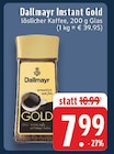 Instant Gold im Angebot bei E center in Recklinghausen Instant Gold Angebote von Dallmayr bei E center Recklinghausen für 7,99 €