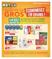 Prospectus Supermarchés Supermarchés Match en cours à Signy-l'Abbaye et alentours, "ACHETEZ EN GROS ÉCONOMISEZ EN GRAND !", 8 pages, 13/10/2026 - 25/10/2026 Catalogue Supermarchés Supermarchés Match en cours à Signy-l'Abbaye et alentours, "ACHETEZ EN GROS ÉCONOMISEZ EN GRAND !", 8 pages, 13/10/2026 - 25/10/2026
