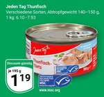 Aktuelle Thunfisch Angebote bei GLOBUS in Oberhausen Aktuelles Thunfisch-Filets Angebot bei GLOBUS in Oberhausen ab 1,19 €