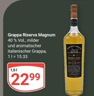 Aktuelle Grappa Angebote bei GLOBUS in Koblenz Aktuelles Grappa Riserva Magnum Angebot bei GLOBUS in Koblenz ab 22,99 €