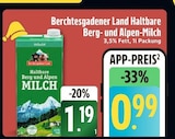 Haltbare Berg- und Alpen-Milch von Berchtesgadener Land im aktuellen EDEKA Prospekt für 0,99 €