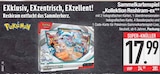 Kollektion Reshiram-ex im Angebot bei E center in Dachau Kollektion Reshiram-ex Angebote von Pokémon bei E center Dachau für 17,99 €