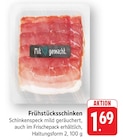 Frühstücksschinken bei EDEKA im Tübingen Prospekt für 1,69 €