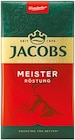Meisterröstung von Jacobs für 6,49 € bei Netto mit dem Scottie im Angebot Meisterröstung von Jacobs im aktuellen Netto mit dem Scottie Prospekt