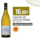 Sancerre AOP - Hauts de Perrière - Supermarchés Match à Colmar Sancerre AOP - Hauts de Perrière en promo chez Supermarchés Match Colmar à 16,95 €